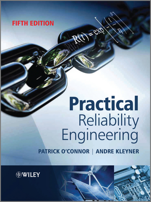 Title details for Practical Reliability Engineering by Patrick O'Connor - Available